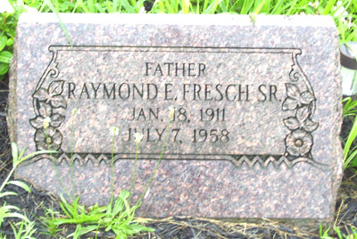 Raymond E. Fresch, Sr.